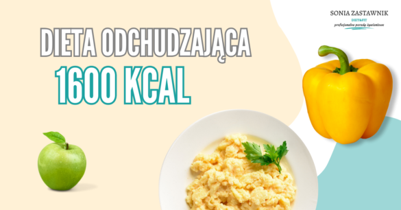 dieta odchudzająca 1600 kcal