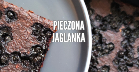 PIECZONA JAGLANKA PROSTY PRZEPIS BEZ JAJEK I NABIAŁU