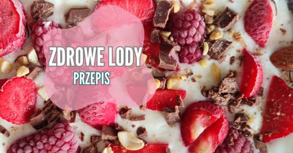 Zdrowe lody fit lody przepis na lody
