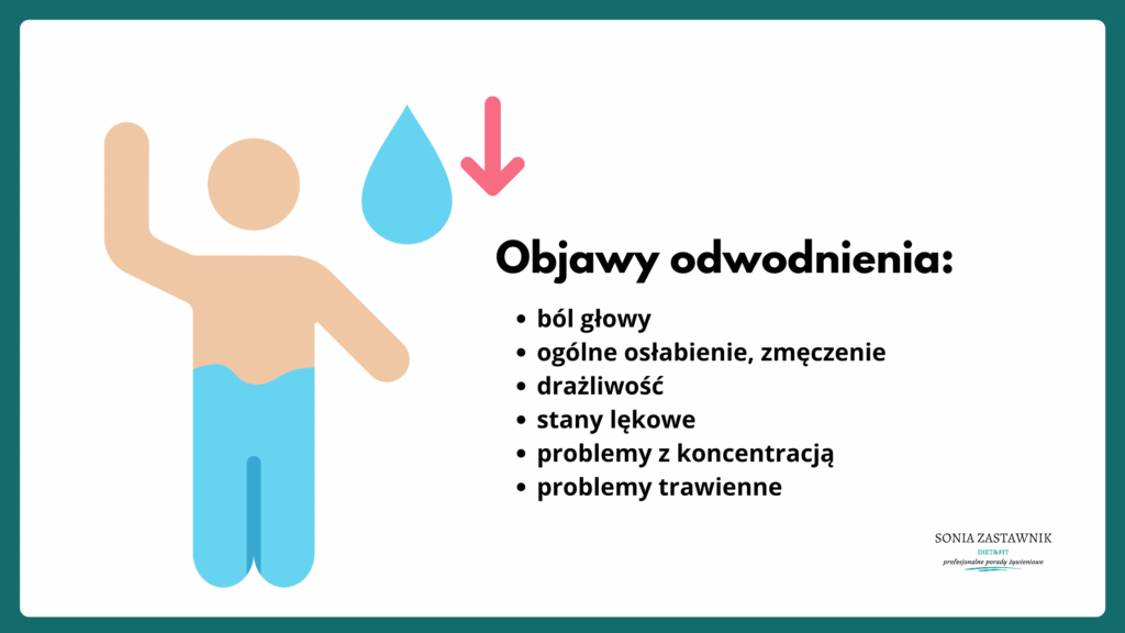 Zdjęcie przedstawiające ludzika (grafika, symbol) oraz wymienia objawy odwodnienia takie jak senność, zmęczenie, ból głowy, drażliwość, stan lękowe.