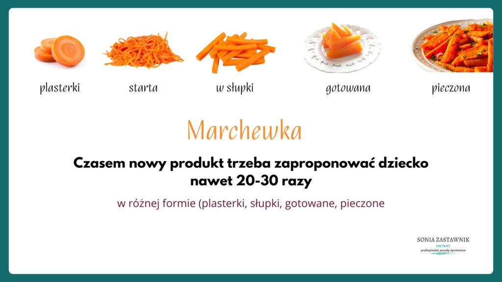 Infografika pokazująca marchewkę podaną na 5 różnych sposobów: w plasterkach, startą, w słupkach, gotowaną i pieczoną, jako przykład, jak zachęcić dziecko do jedzenia przez różnorodność formy.