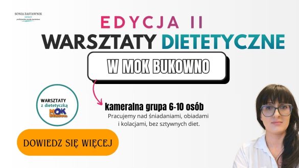 Warsztaty dietetycnzne w Bukownie prowadzone przez Sonię Zastawnik w Miejskim Ośrodku Kultury w Bukownie